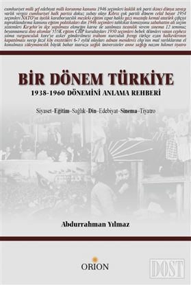 Bir Dönem Türkiye 1938-1960 Dönemini Anlama Rehberi